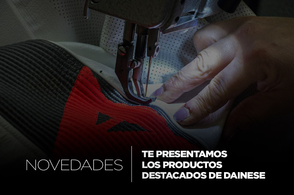 ¡Te presentamos los productos destacados de Dainese!