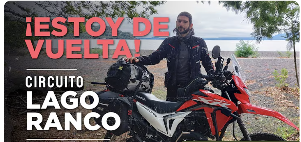¡De Regreso a la Ruta! Aventura en Lago Ranco con la Honda XR190L